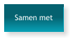 Samen met